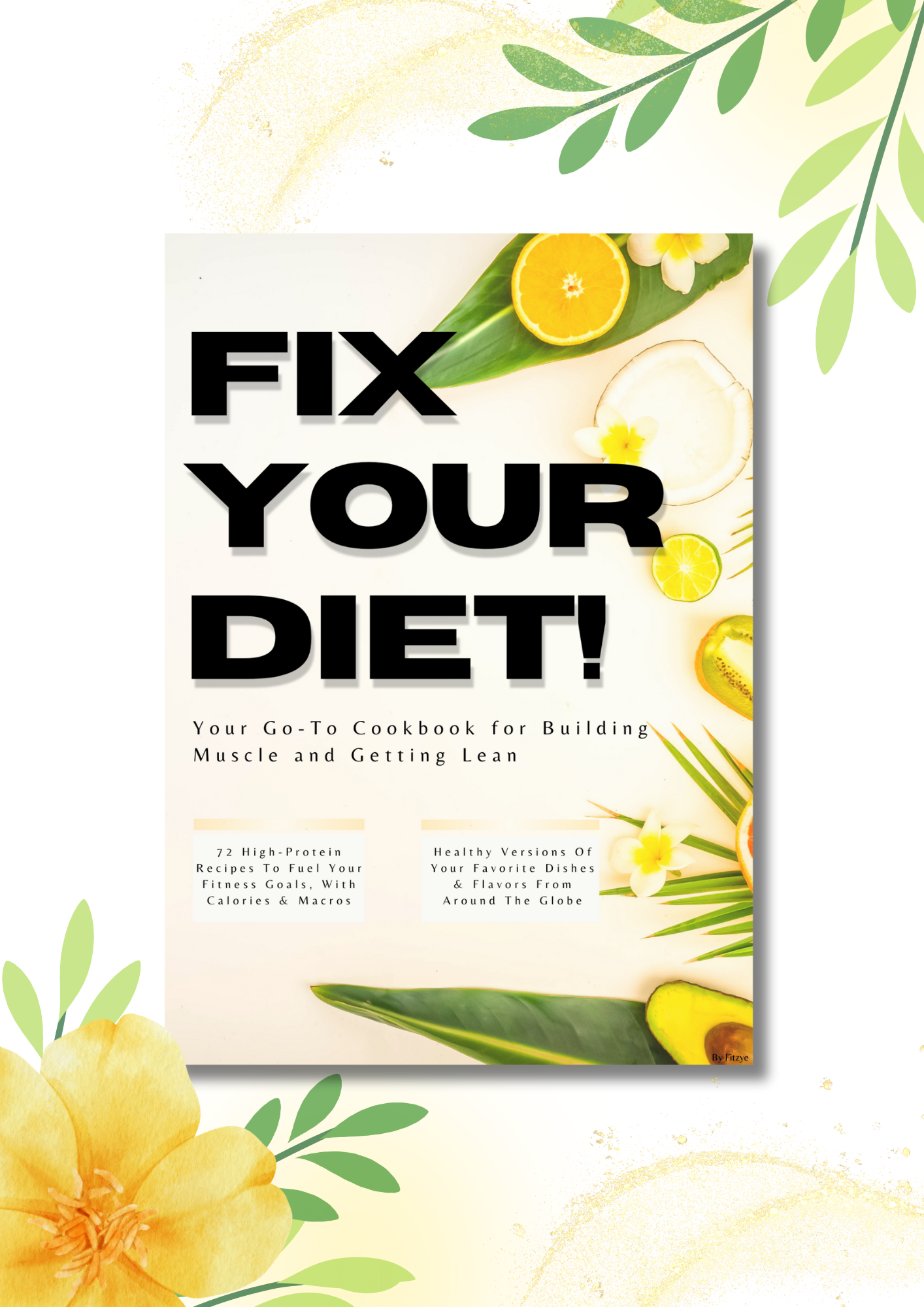 Fix Your Diet! Cookbook